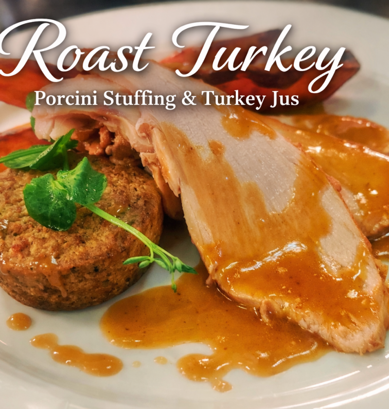 Restaurant style roast turkey with porcini stuffing and natural turkey jus